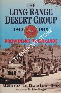 Providence Their Guide - The Long Range Desert Group 1940-45 by LLOYD OWEN, Major-General David
